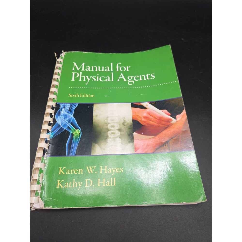 Manual for Physical Agents Sixth Edition Spiral by Hayes & Hall Medical Textbook